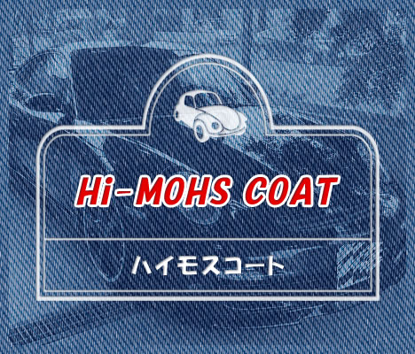 Hi-MOHS COAT